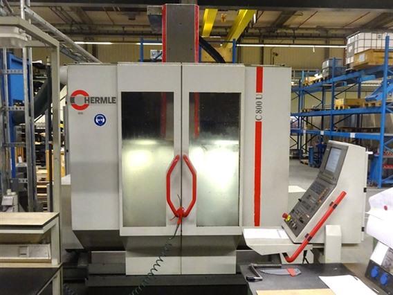 Hermle C800U X: 800 - Y: 600 - Z: 532 mm CNC